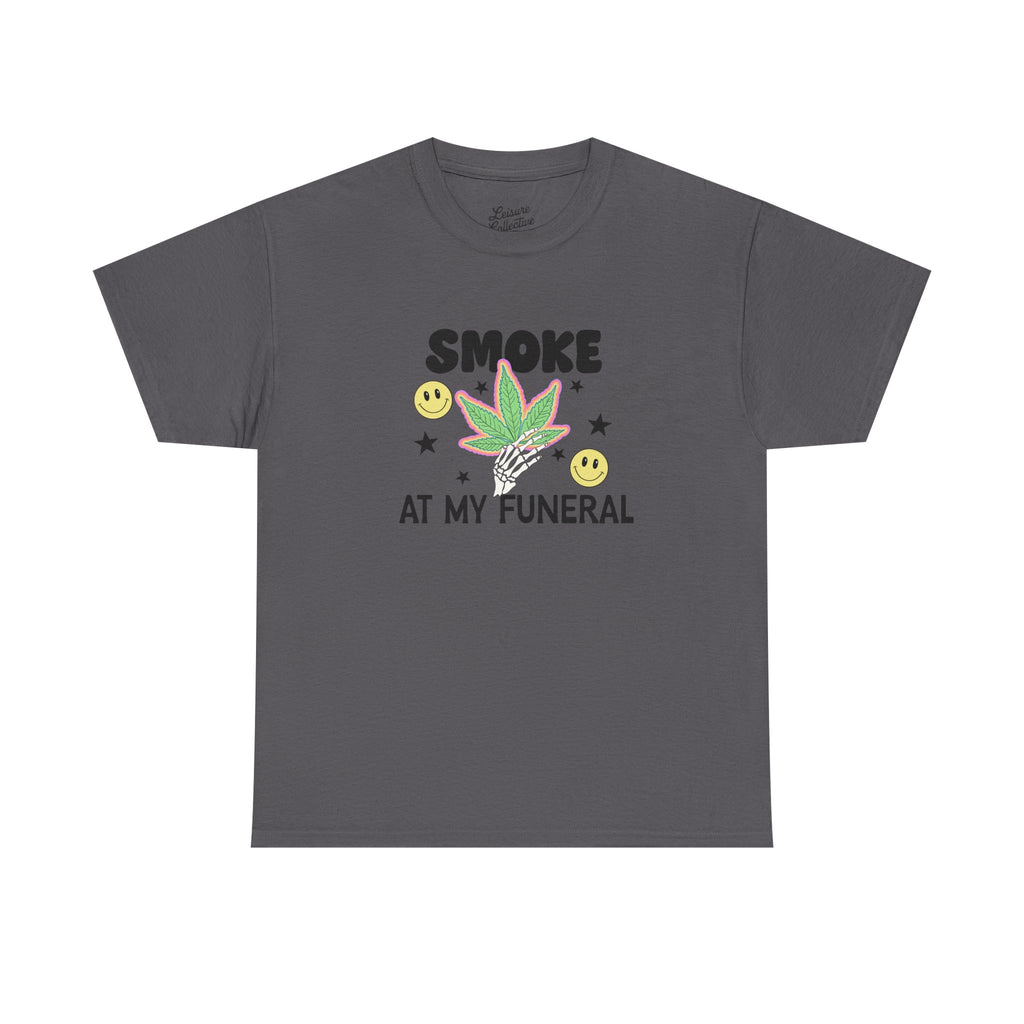 'Smoke At My Fune' T-Shirt