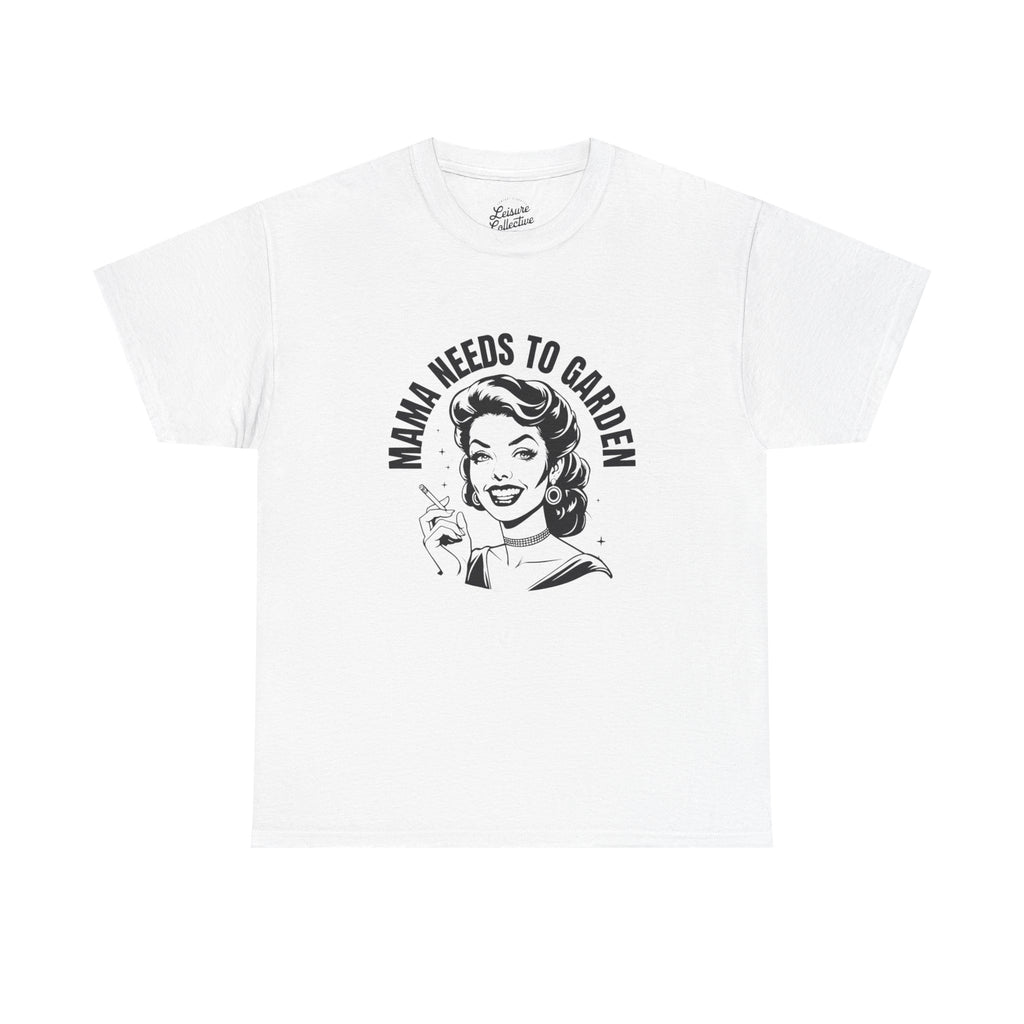 'Mama Needs' T-Shirt